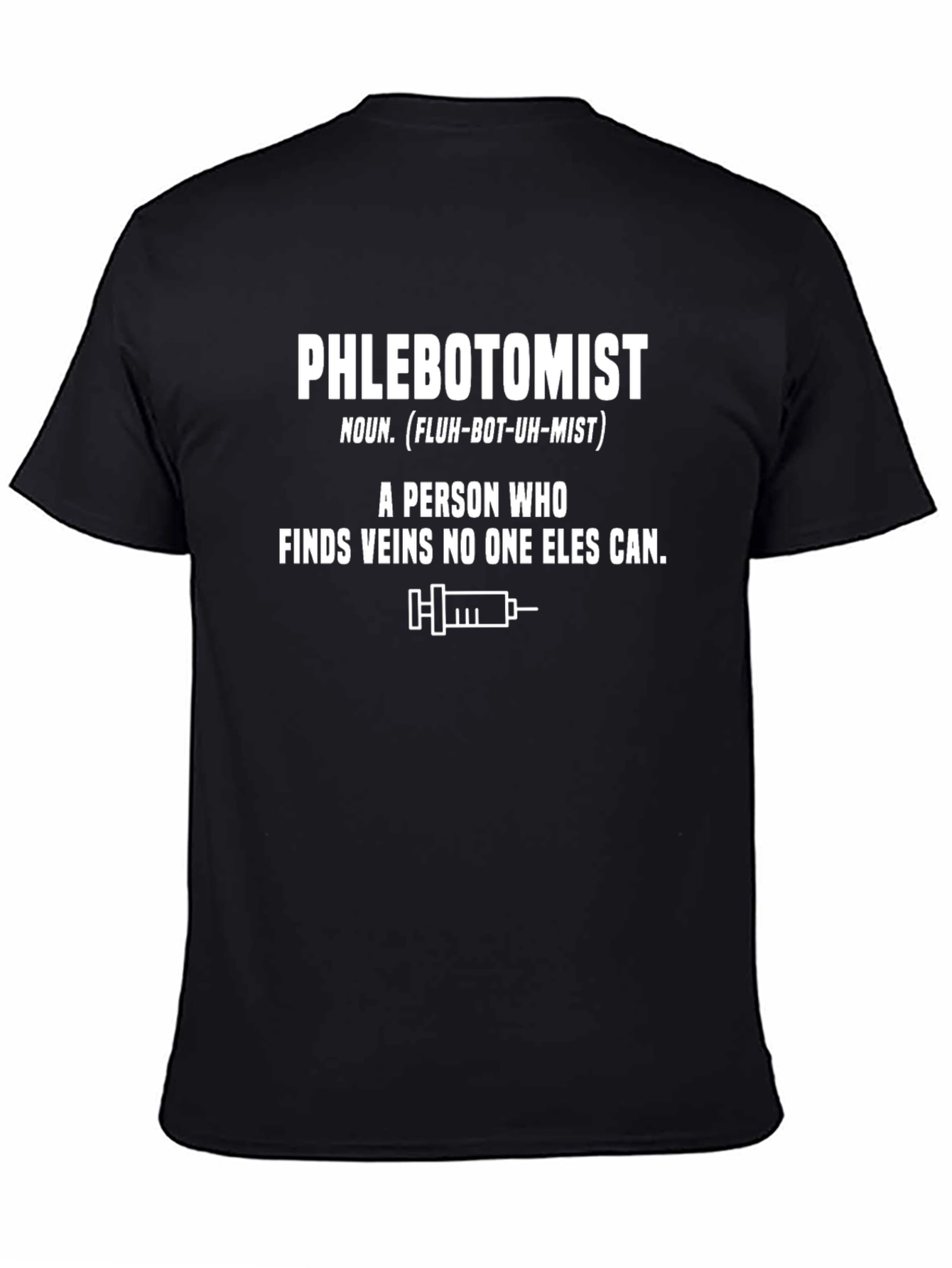 Phlebotomist Definition T-Shirt Funny Vein Finder Tee