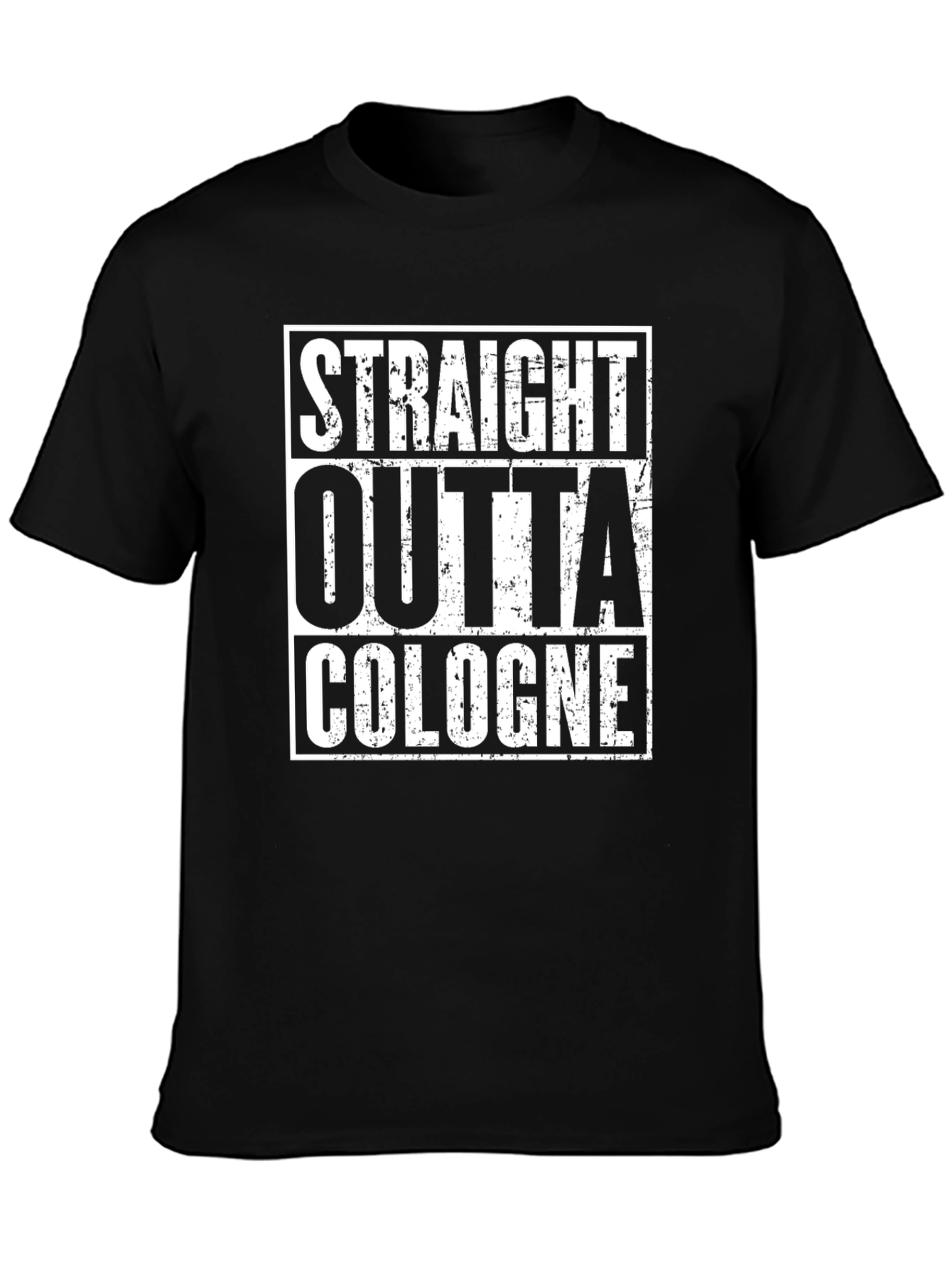 Straight Outta Cologne Graphic T-Shirt