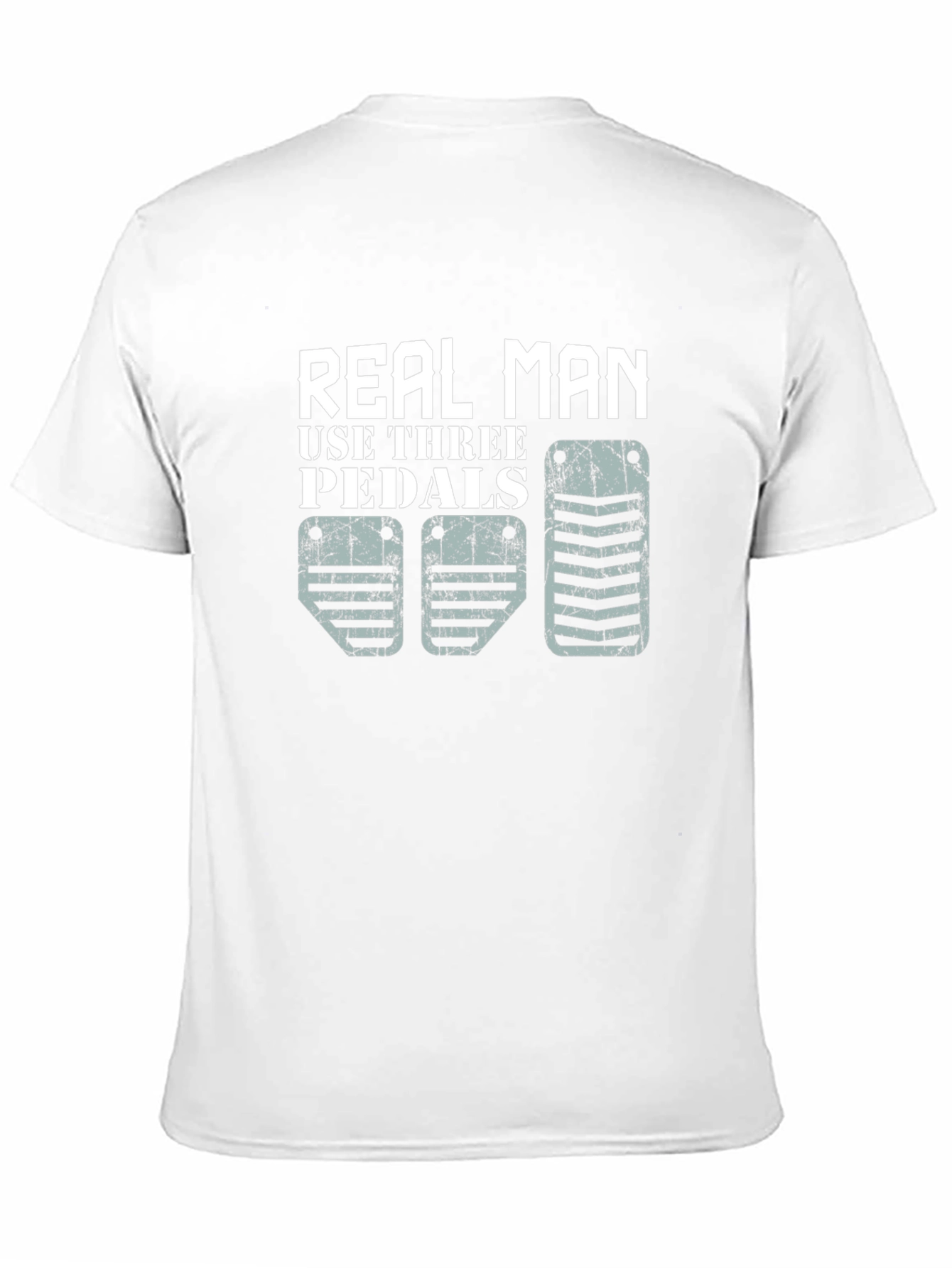 Real Man Three Pedals Graphic T-Shirt