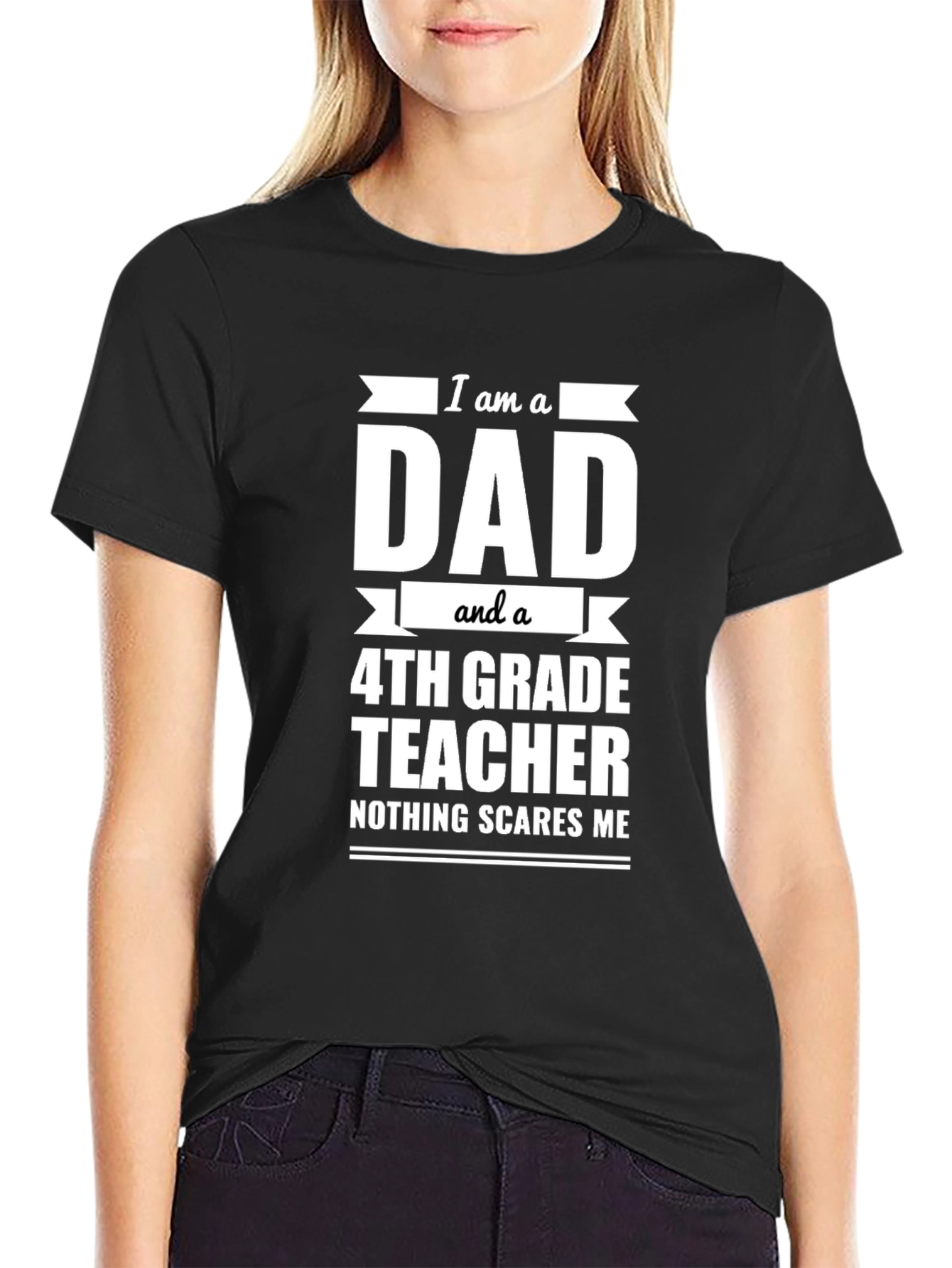 Dad and 4th Grade Teacher T-Shirt