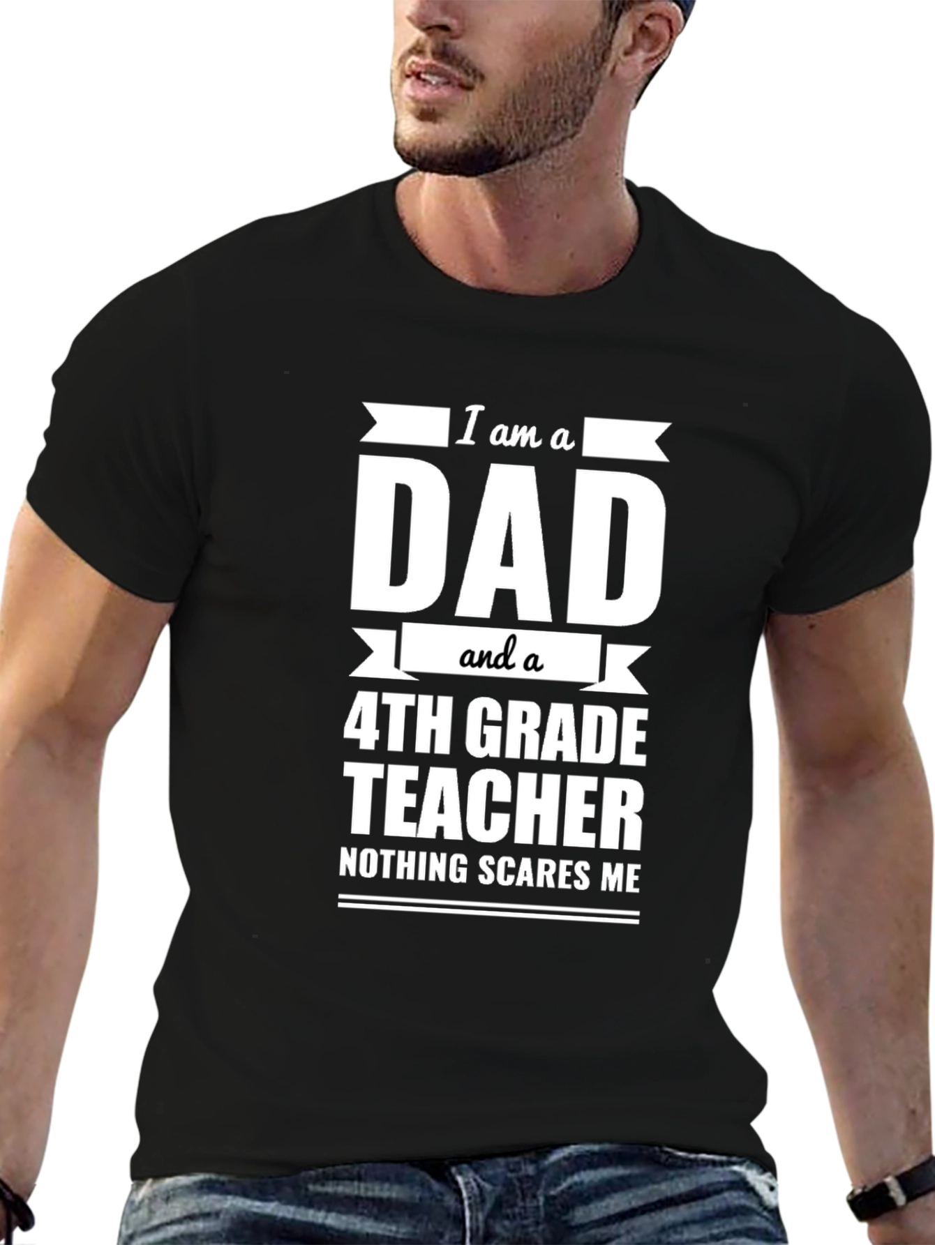 Dad and 4th Grade Teacher T-Shirt