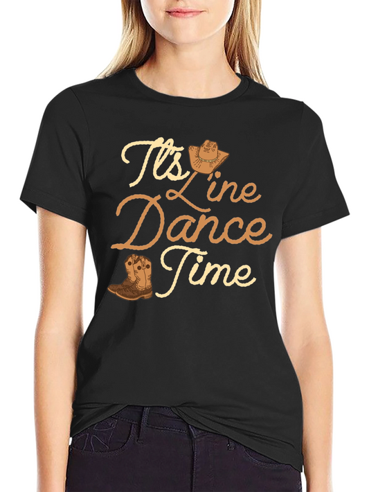Line Dance Time T-Shirt - Western Theme