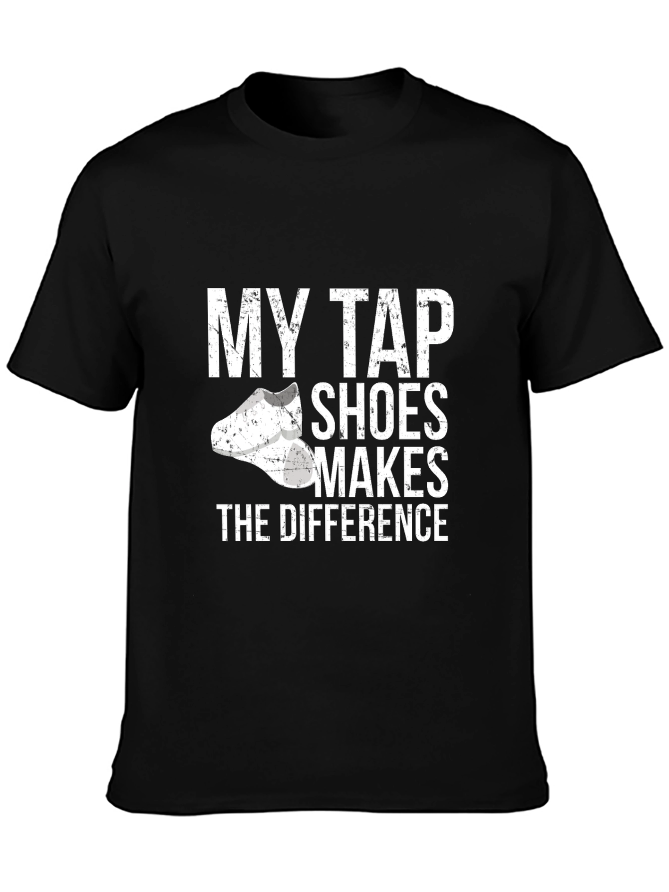 Tap Shoes Make the Difference T-Shirt