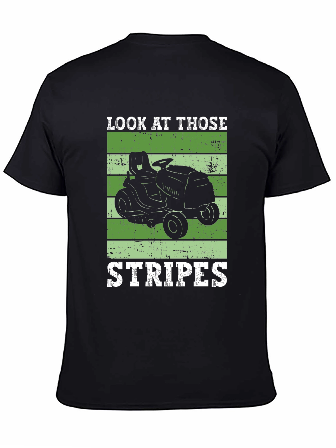 Look At Those Stripes T-Shirt - Lawn Mowing