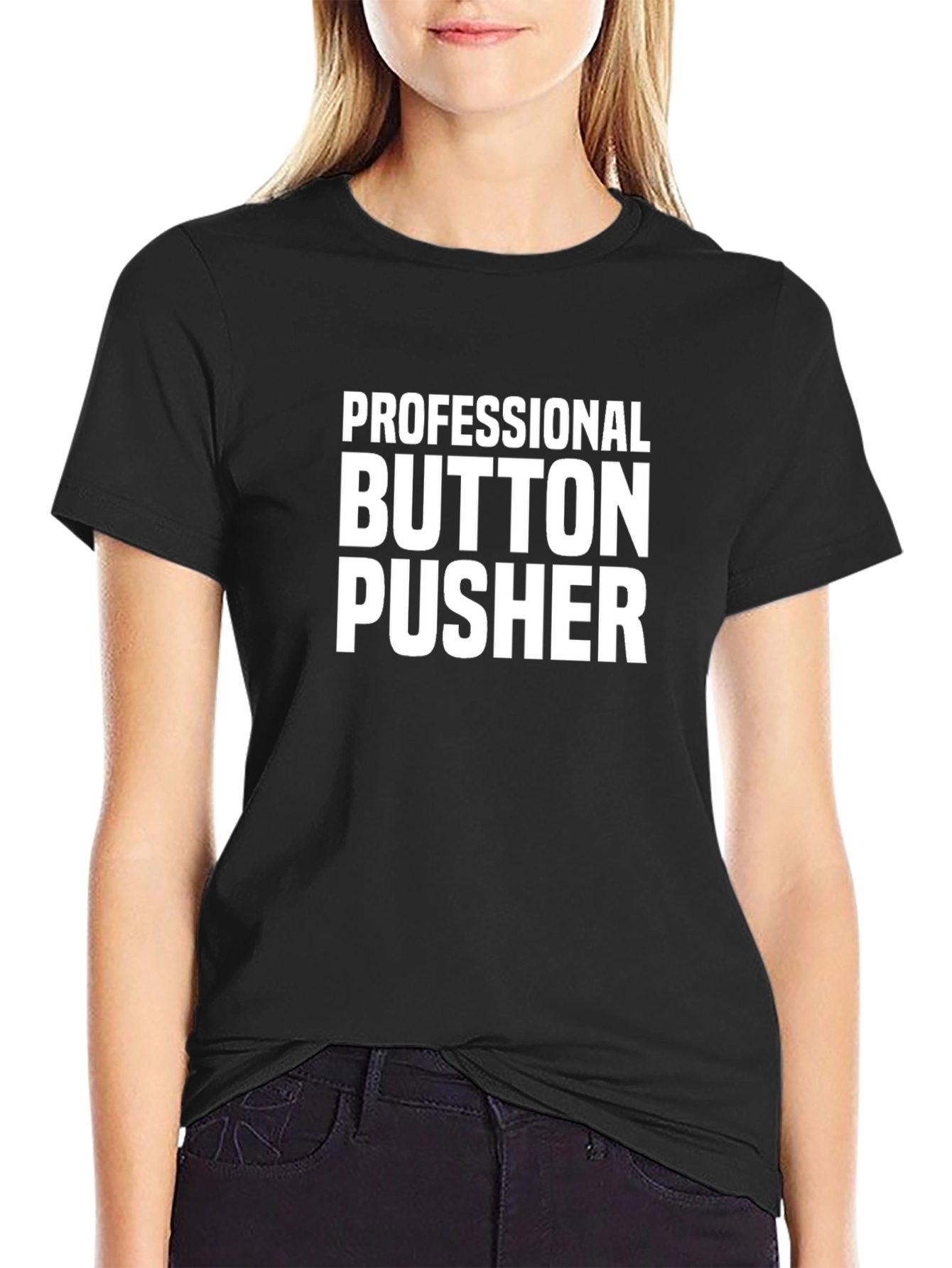 Professional Button Pusher Graphic T-Shirt
