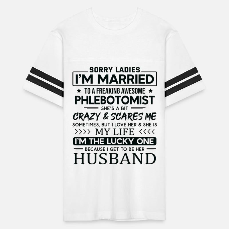 Phlebotomist Funny Saying For Husband