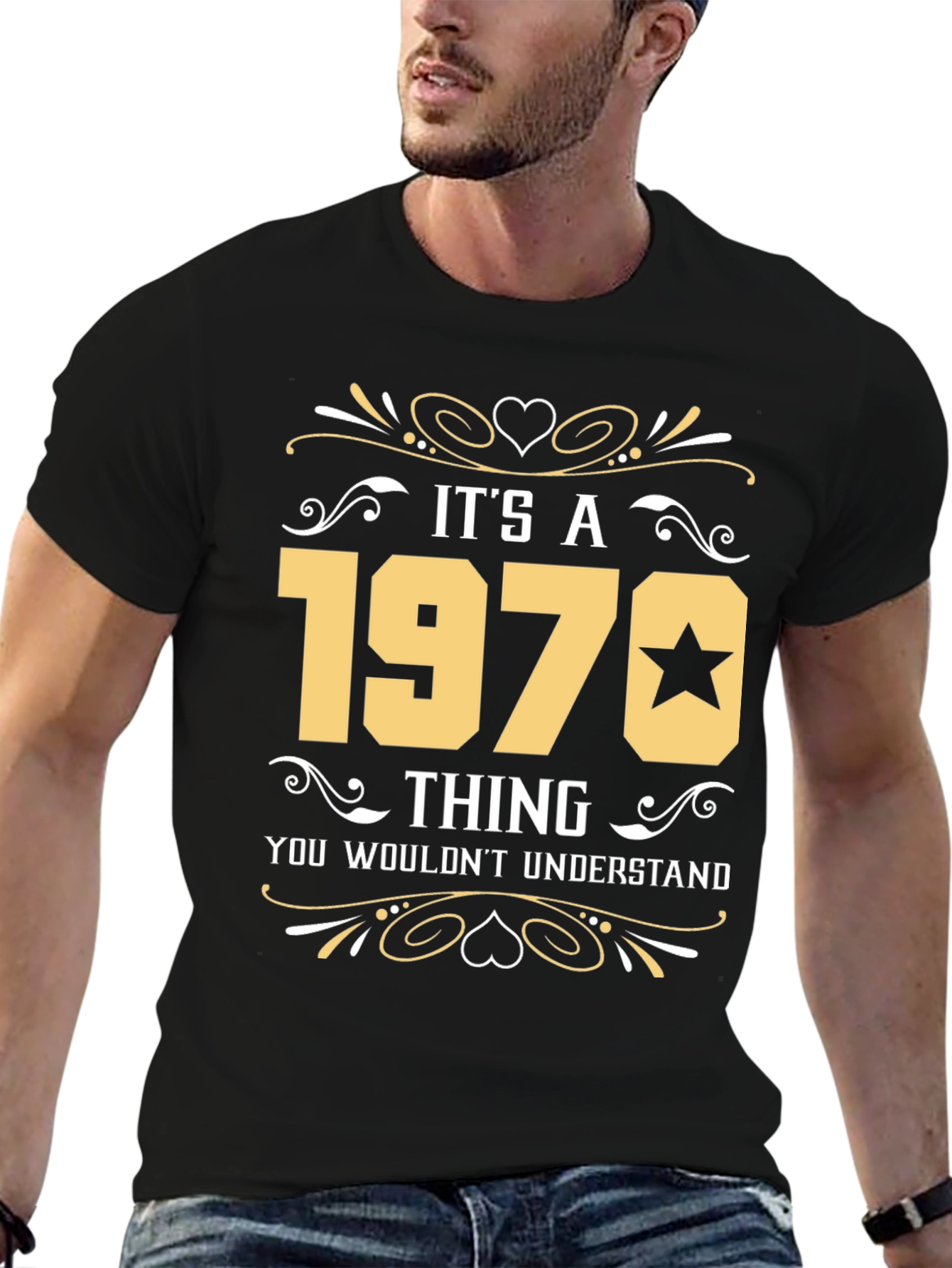 Its A 1970 Thing T-Shirt - You Wouldnt Understand