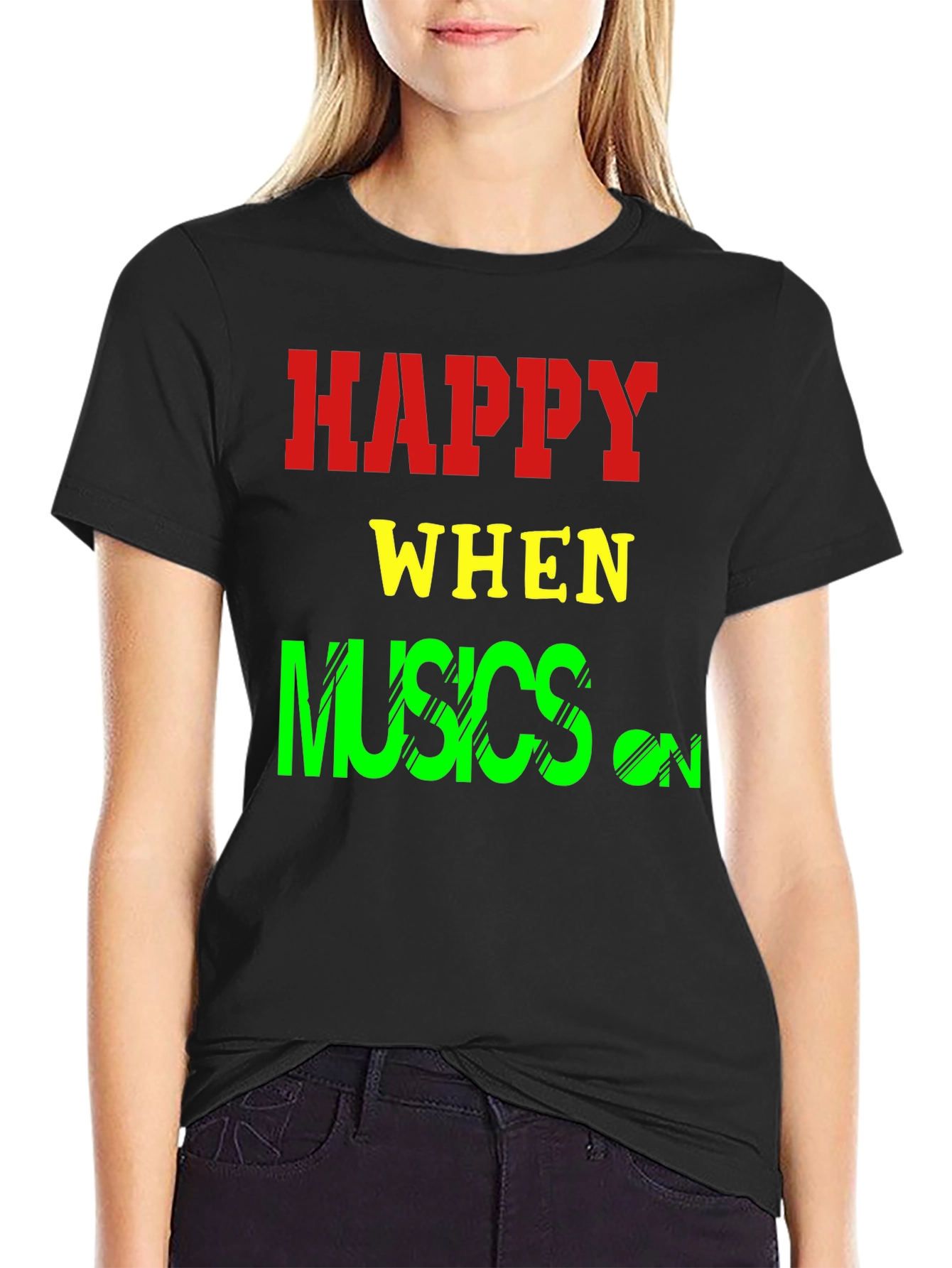 Happy When Musics On T-Shirt