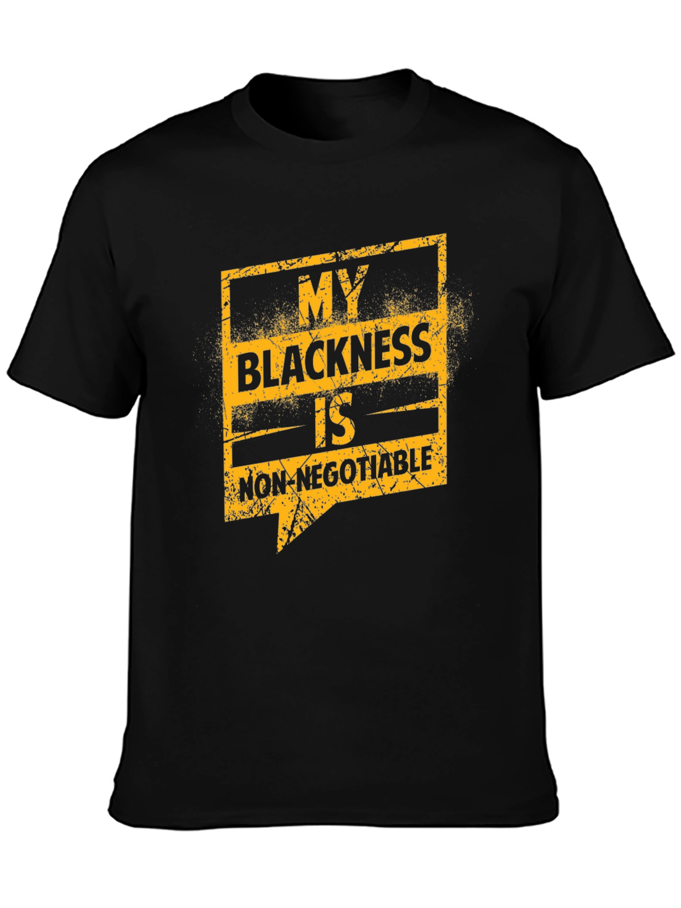 My Blackness Is Non-Negotiable Graphic T-Shirt