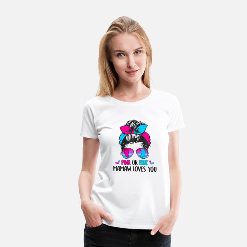 Pink or Blue Mamaw loves you s Gender Reveal