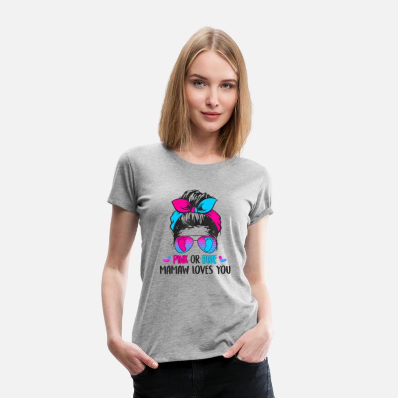 Pink or Blue Mamaw loves you s Gender Reveal
