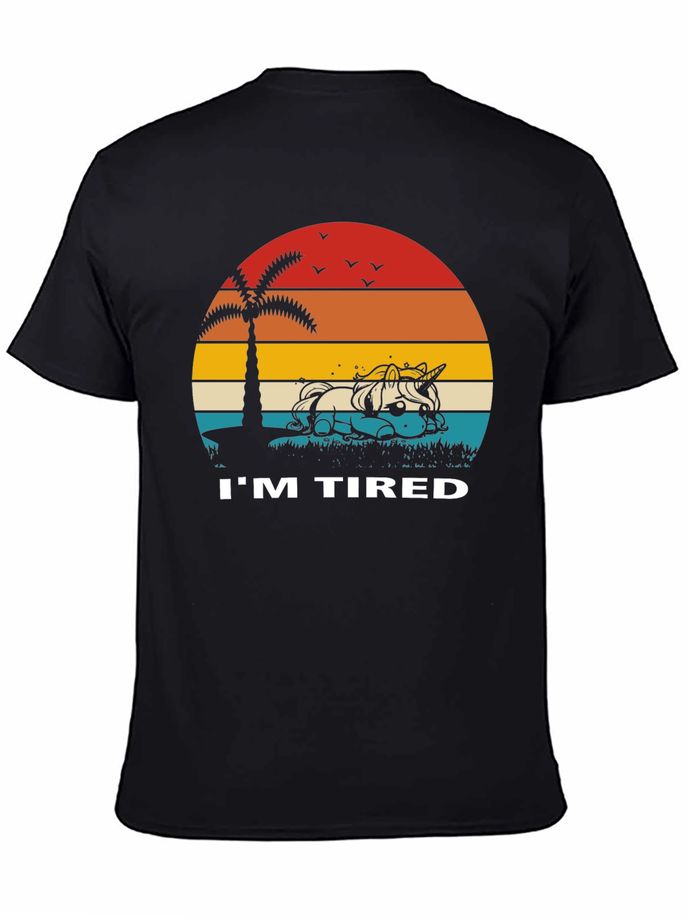 Im Tired Unicorn Sunset T-Shirt