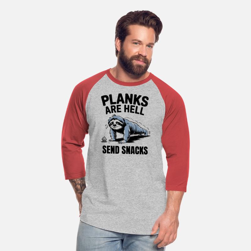 Planks Are Hell Fitness Send Snacks Sloth Humor