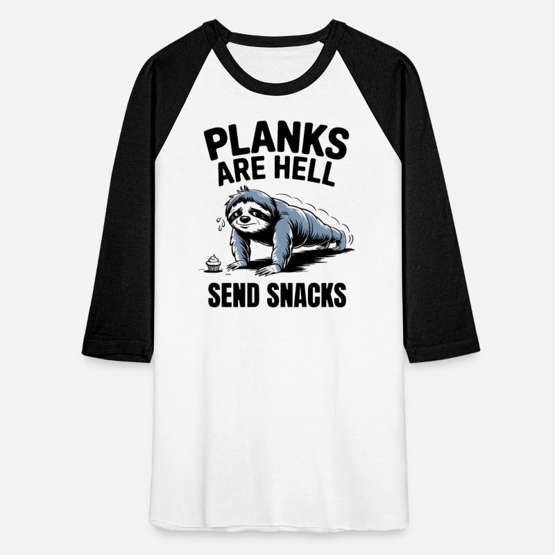 Planks Are Hell Fitness Send Snacks Sloth Humor