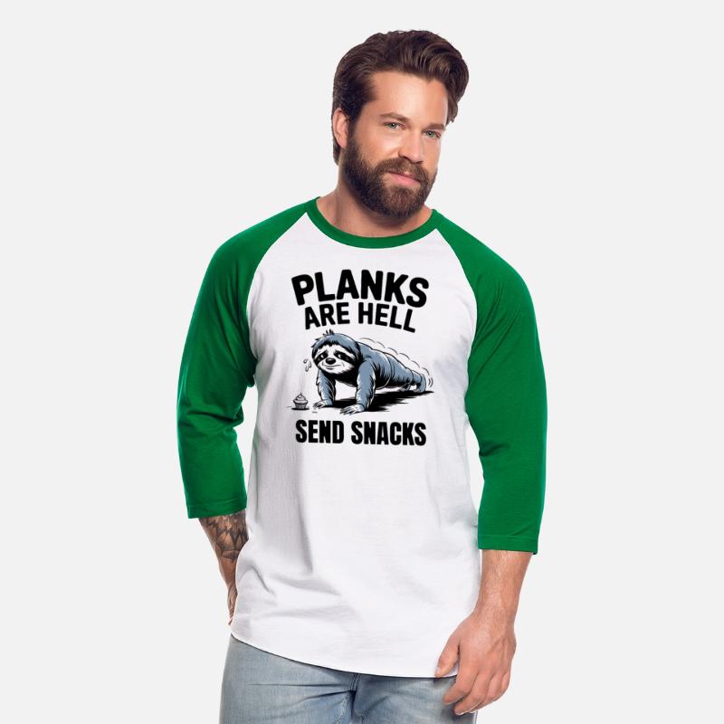 Planks Are Hell Fitness Send Snacks Sloth Humor