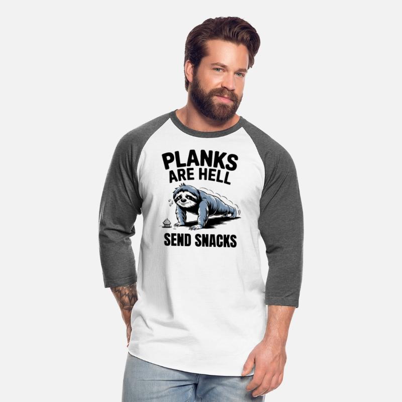 Planks Are Hell Fitness Send Snacks Sloth Humor