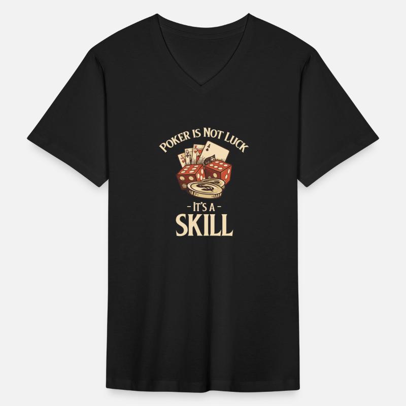 Poker Is Not Luck It's A Skill Holdem Blackjack