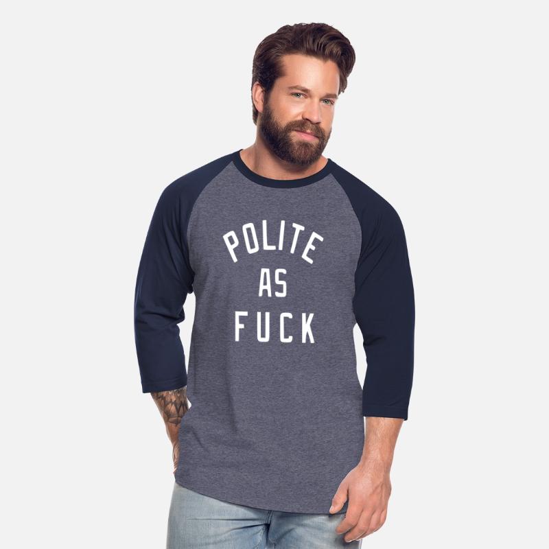 polite as fuck 2