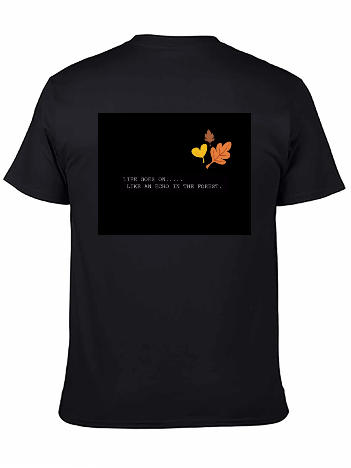 Life Goes On T-Shirt