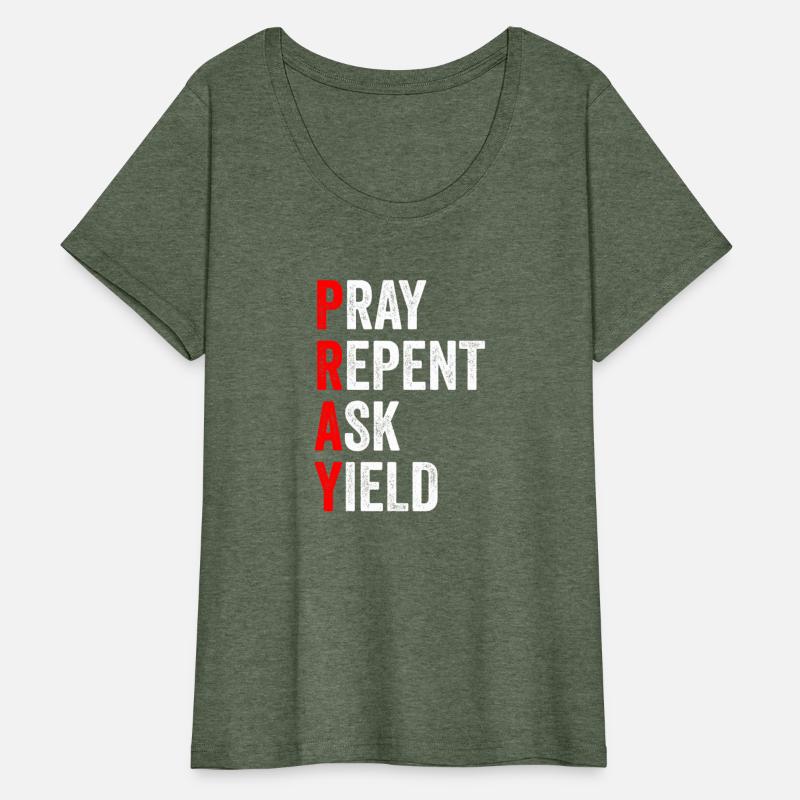 Pray Repent Ask Yield Apparel