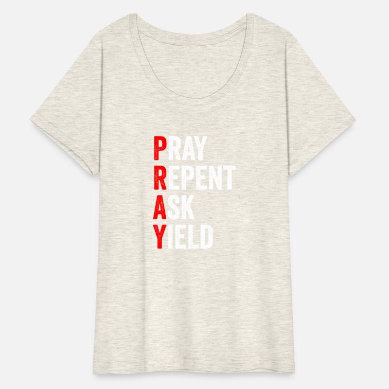 Pray Repent Ask Yield Apparel