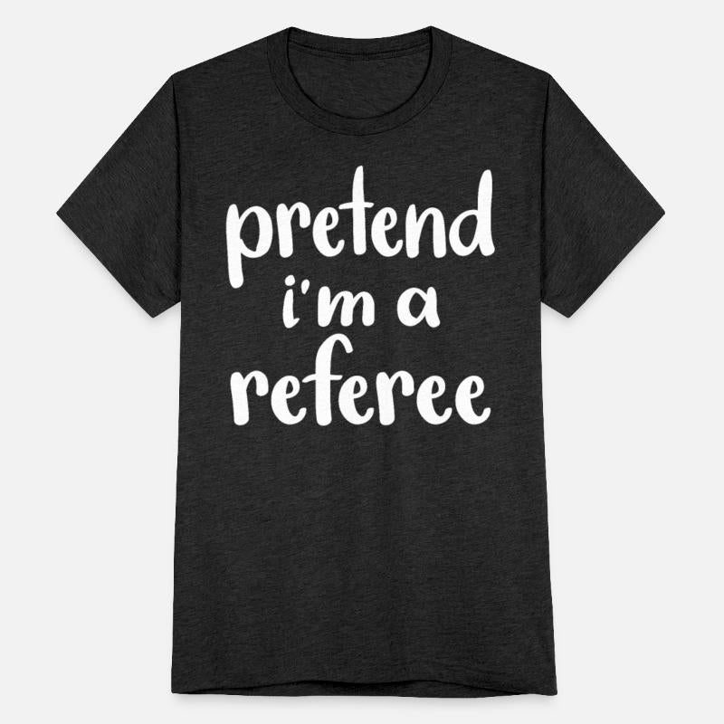 Pretend I'm A Referee Easy Lazy Halloween Costume