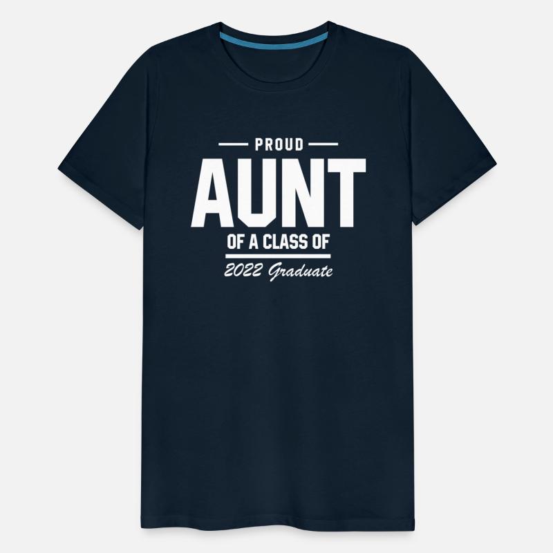 Proud Aunt Of A Class Of 2022 Graduate Senior 2022