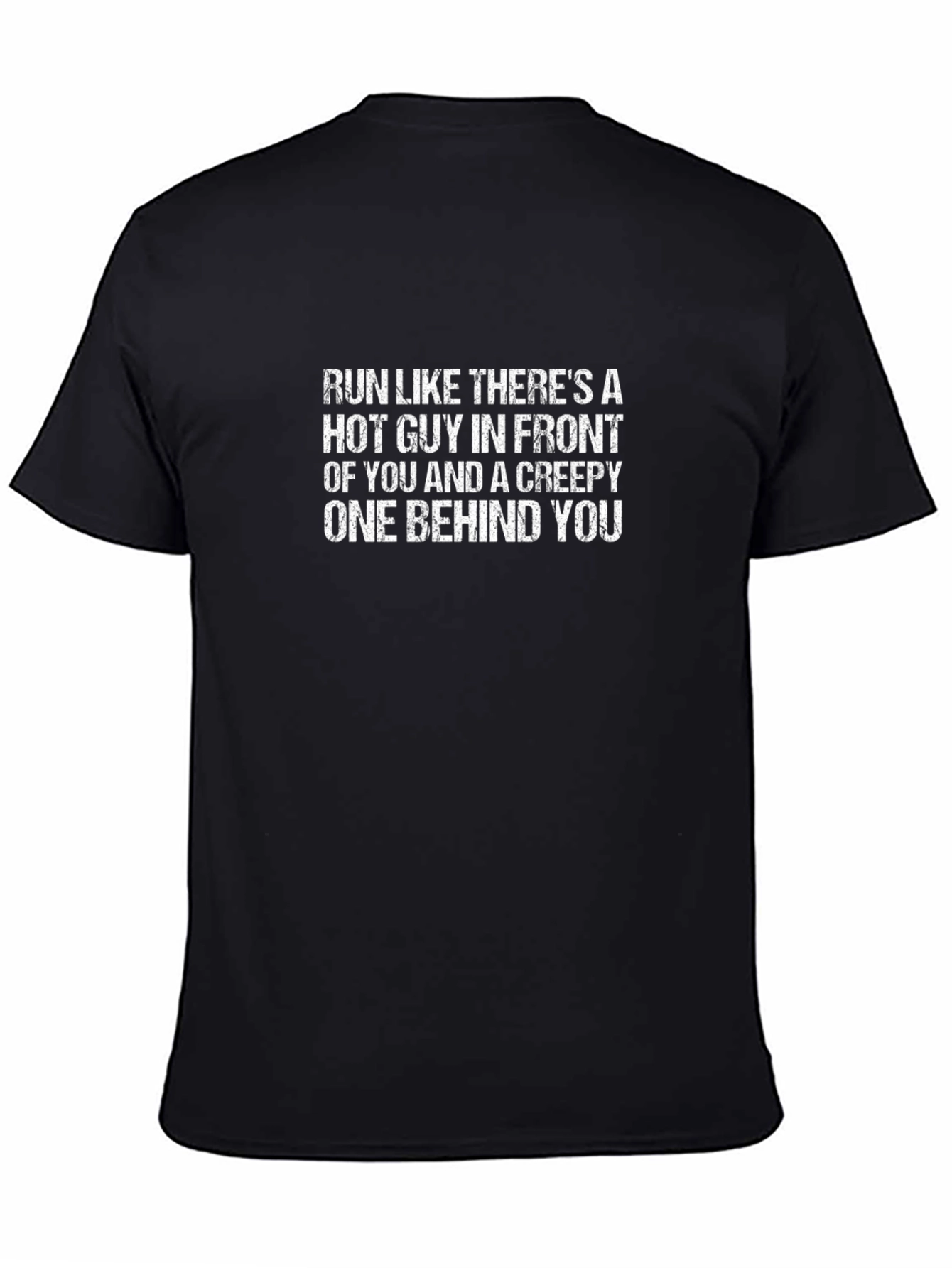Funny Run Like Theres A Hot Guy T-Shirt