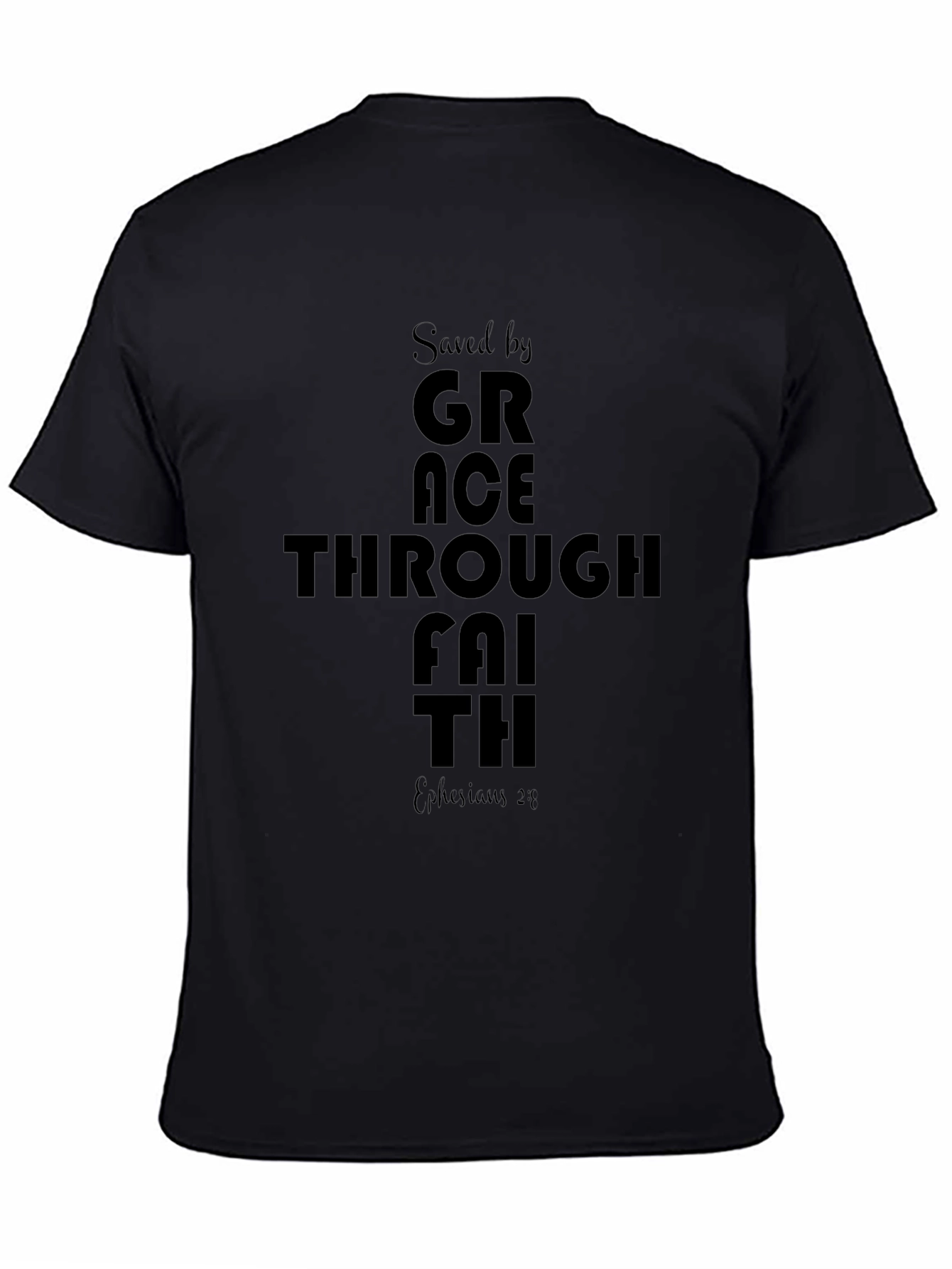 Saved by Grace Through Faith T-Shirt