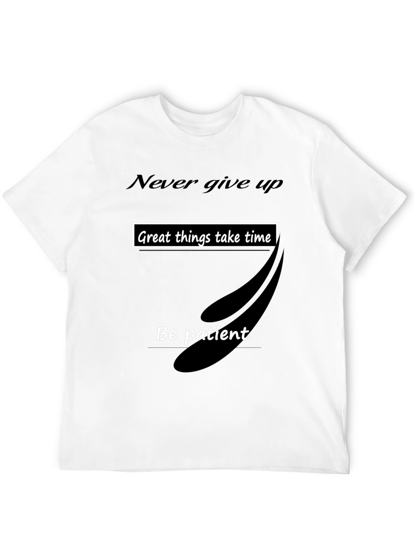 Motivational Graphic Tee: Never Give Up!