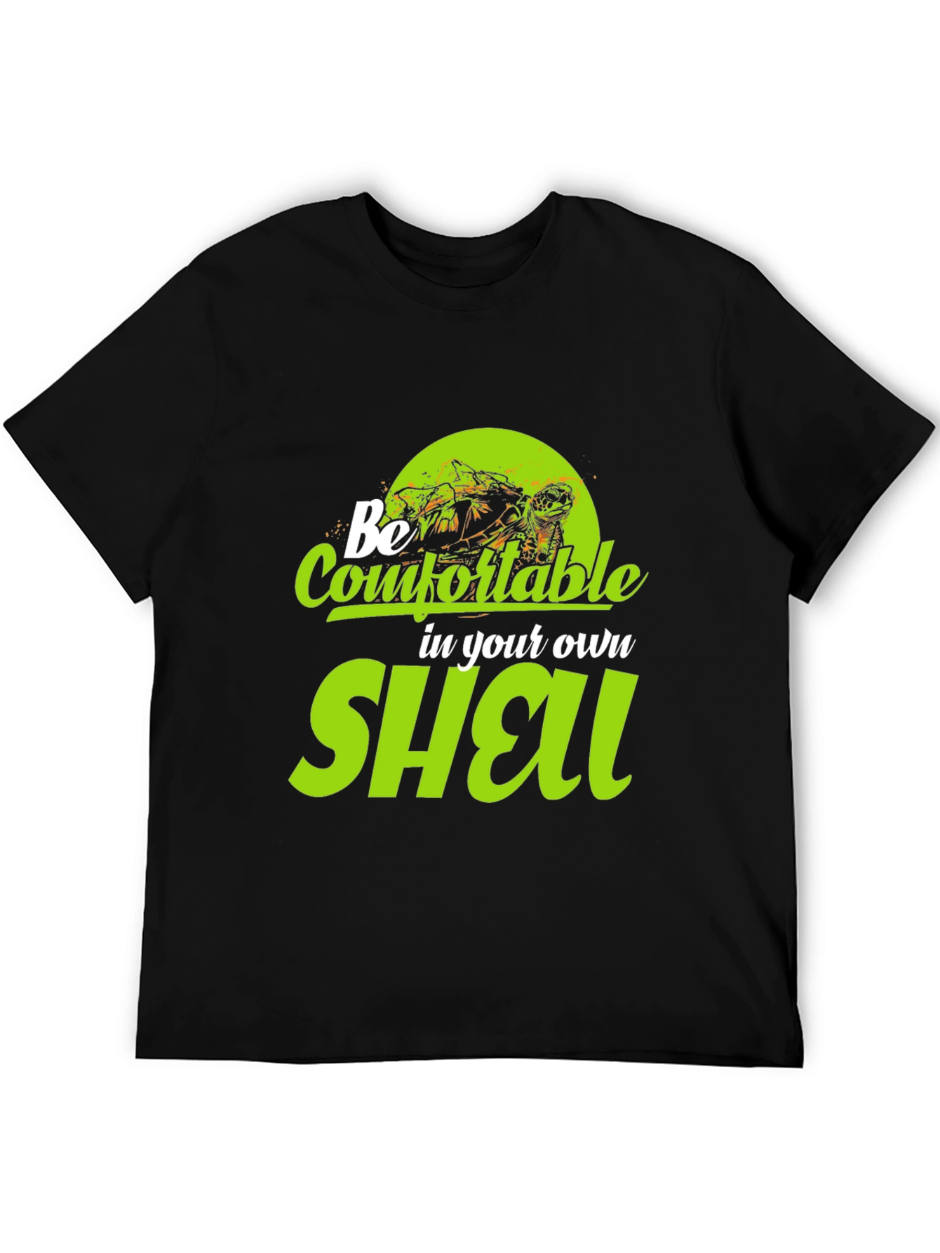 Be Comfortable in Your Own Shell Black T-Shirt