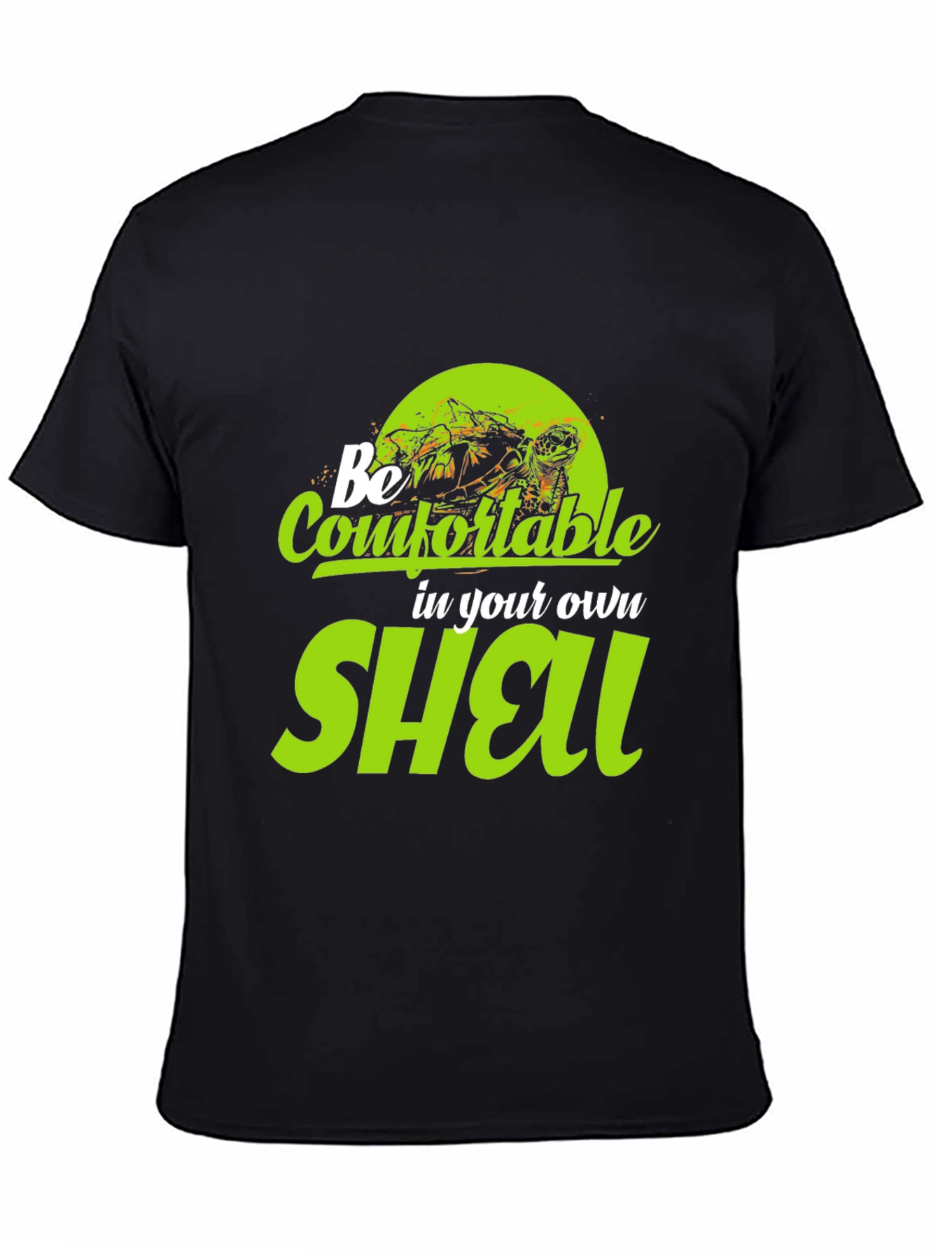 Be Comfortable in Your Own Shell Black T-Shirt