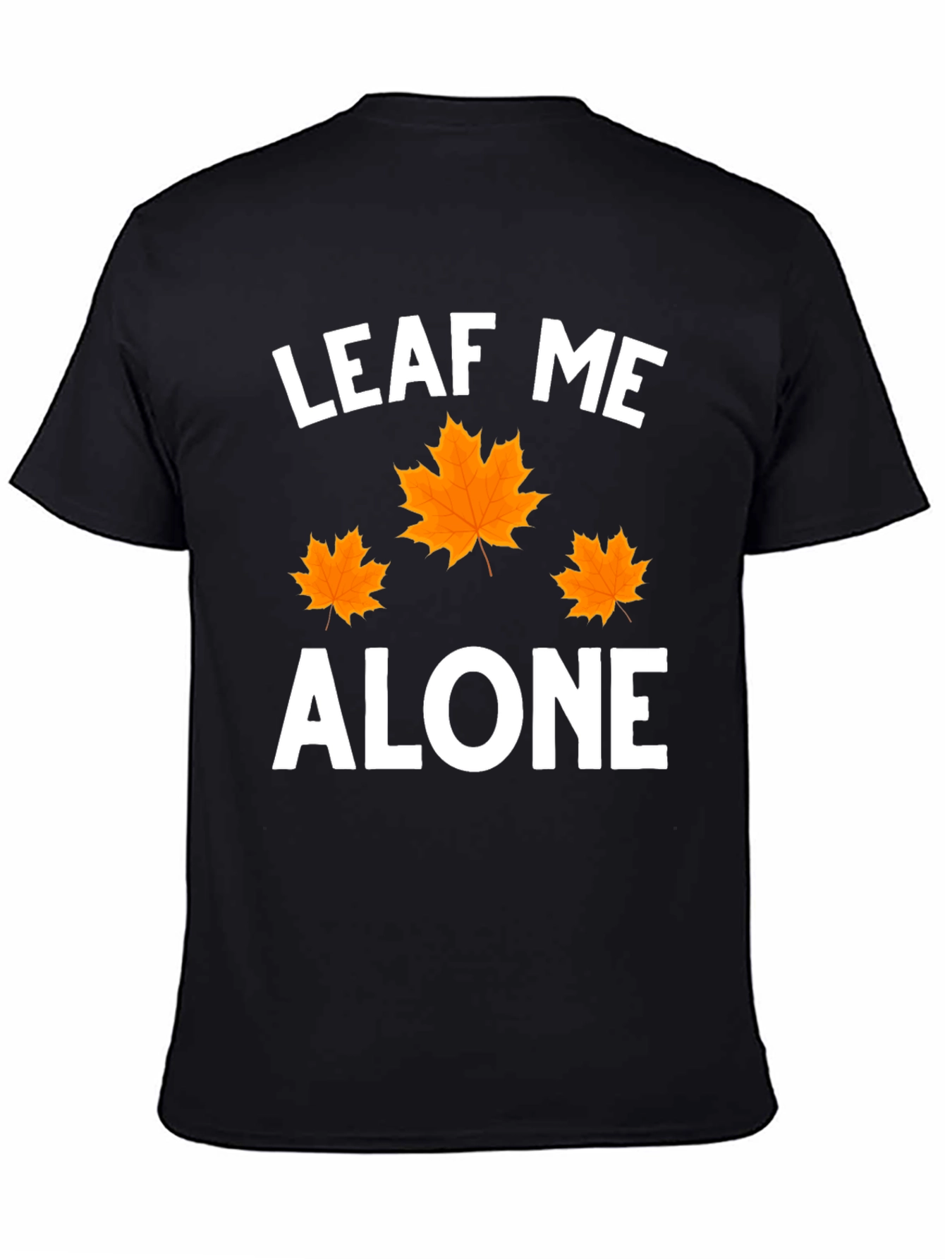 Leaf Me Alone Graphic T-Shirt