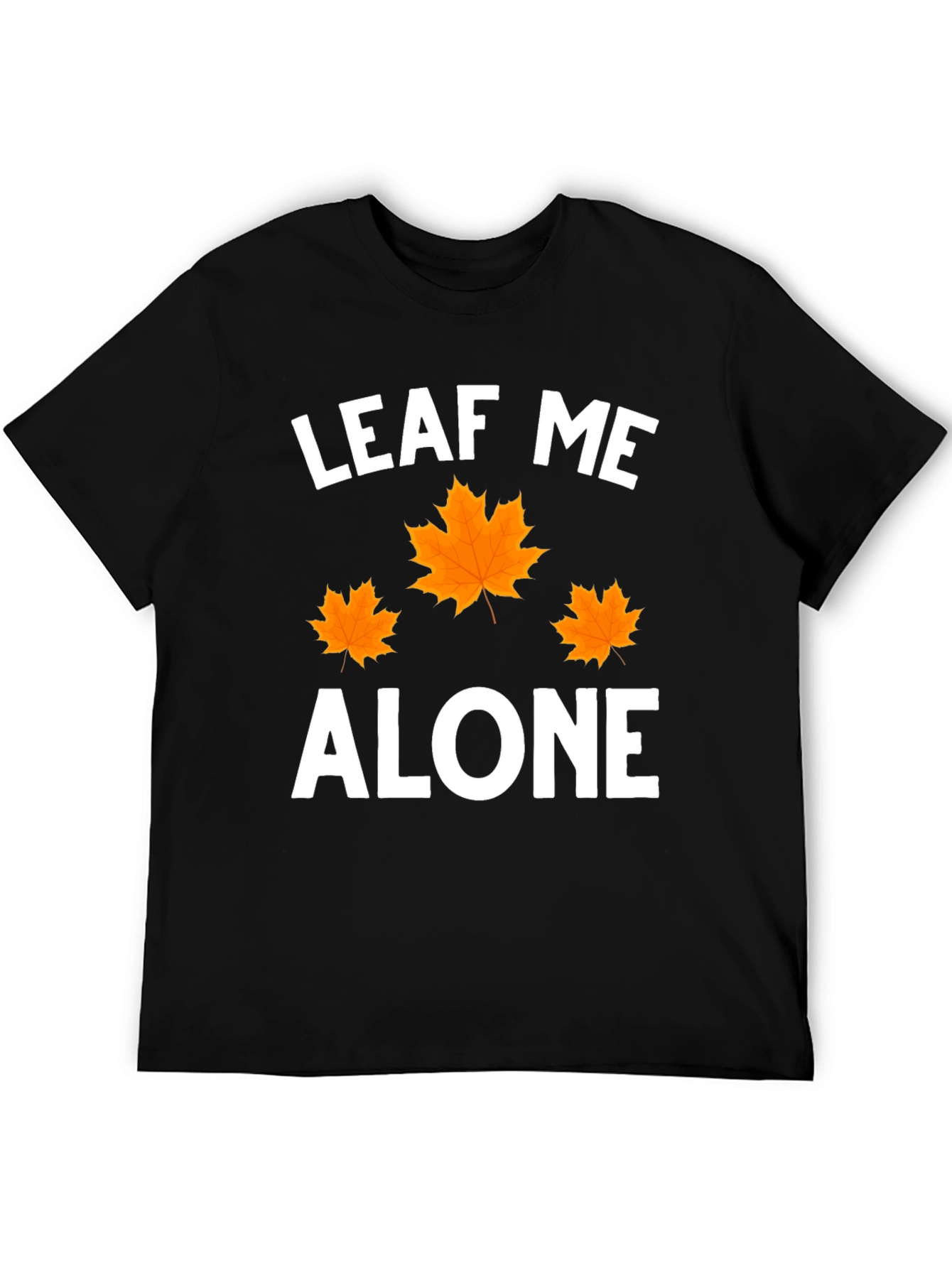 Leaf Me Alone Graphic T-Shirt