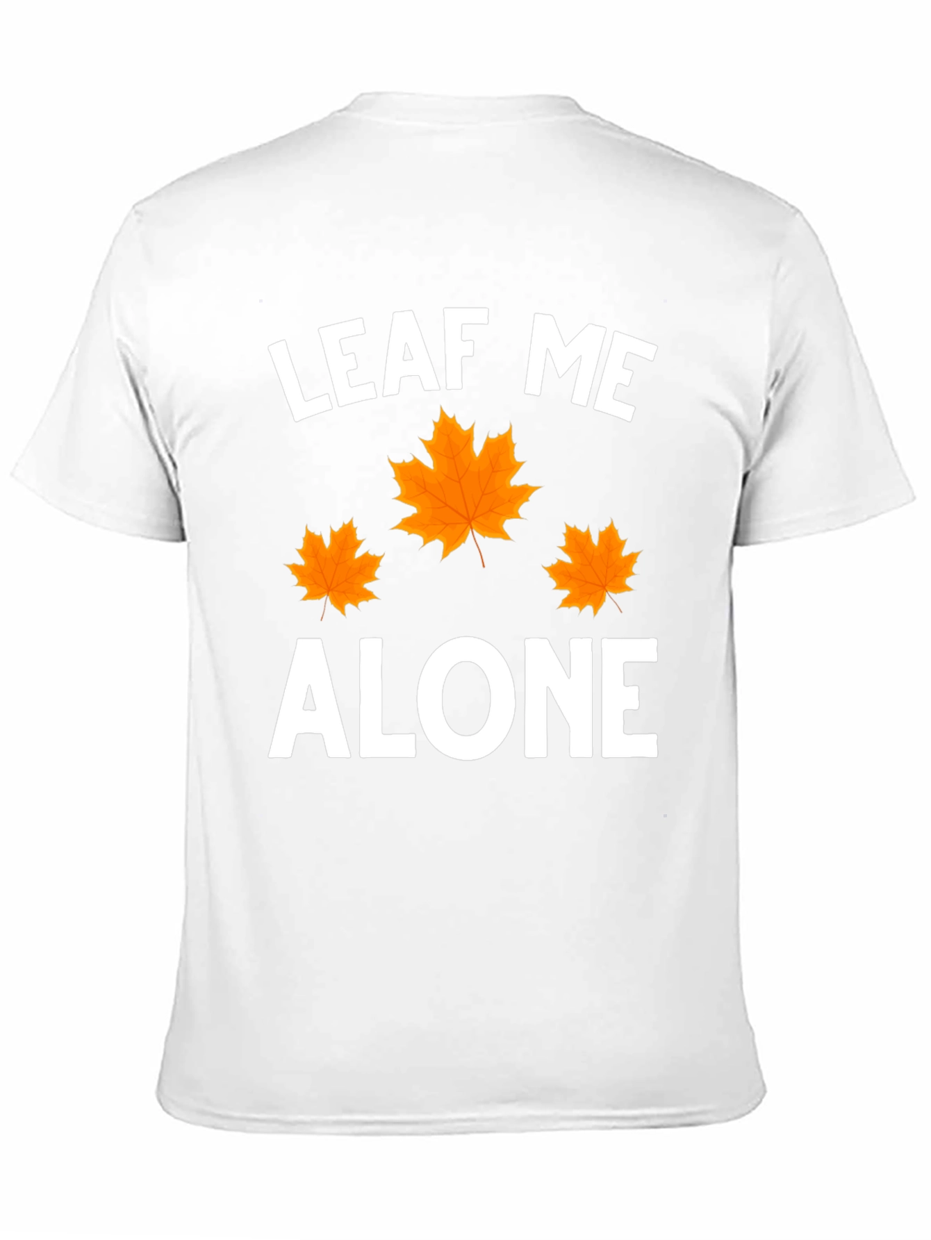 Leaf Me Alone Graphic T-Shirt