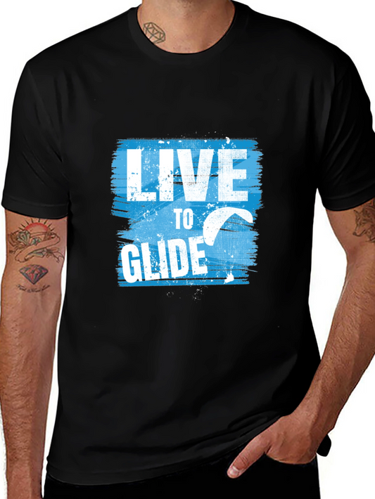 Live to Glide T-Shirt: Paragliding Adventure Tee