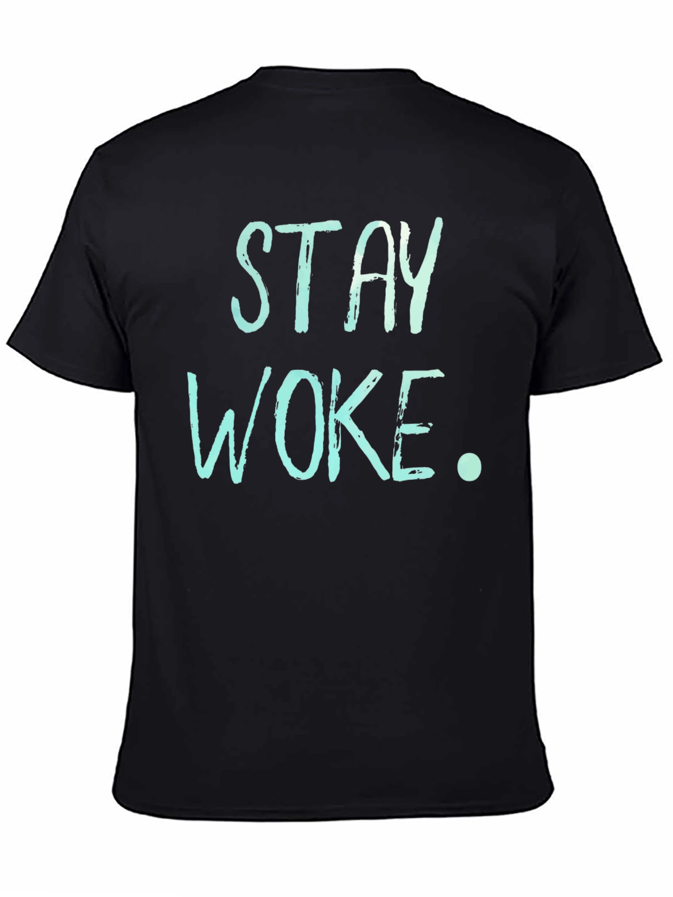 Stay Woke Graphic Print Crew Neck T-Shirt