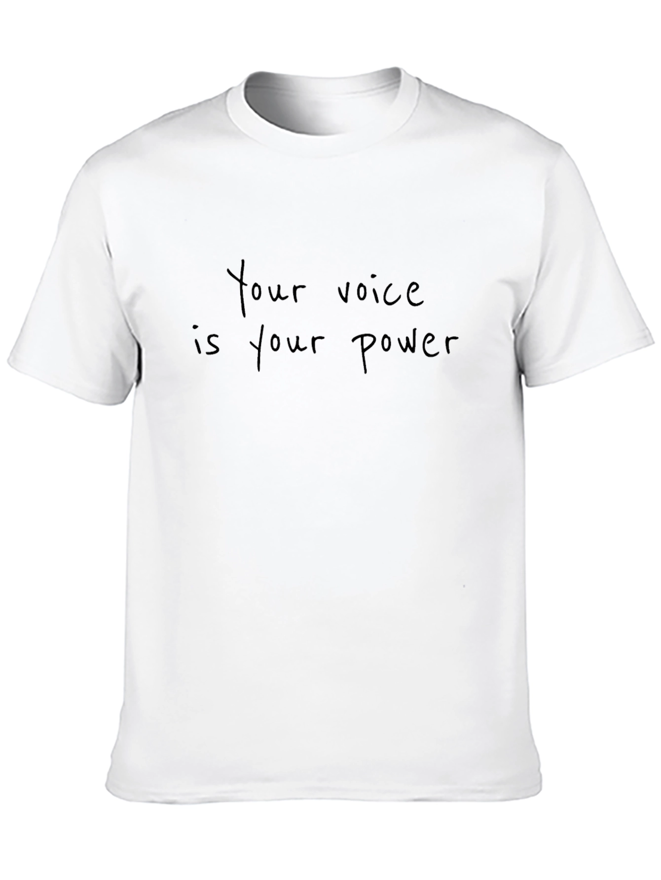 Your Voice Is Your Power T-Shirt