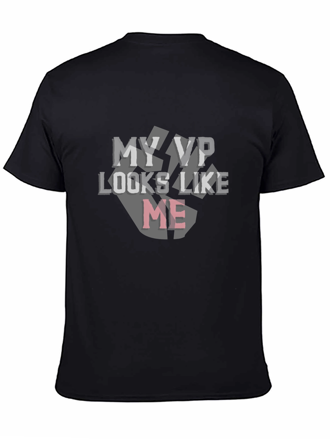 My VP Looks Like Me Black Graphic Tee