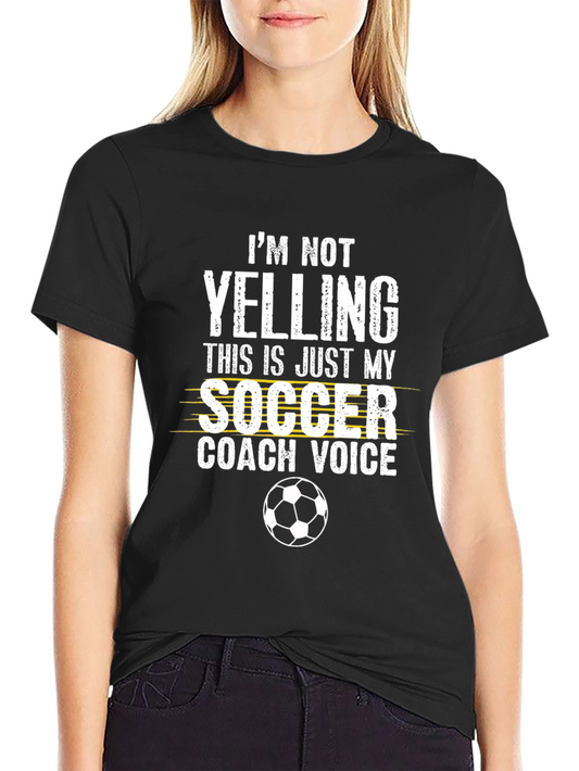 Soccer Coach Voice T-Shirt - Novelty Graphic Tee