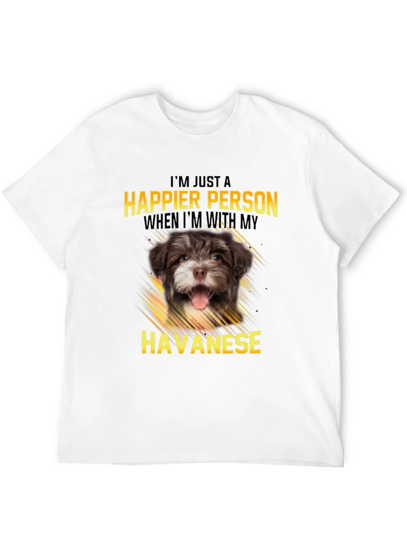 Happier Person Havanese Dog T-Shirt