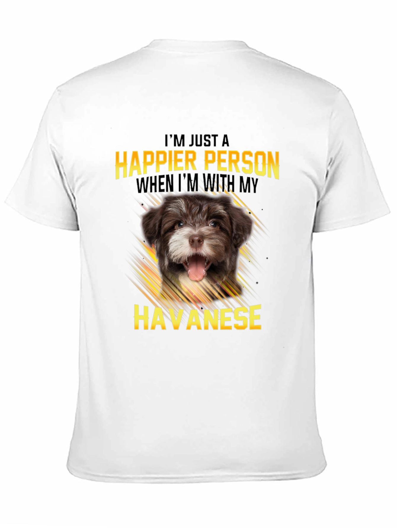 Happier Person Havanese Dog T-Shirt