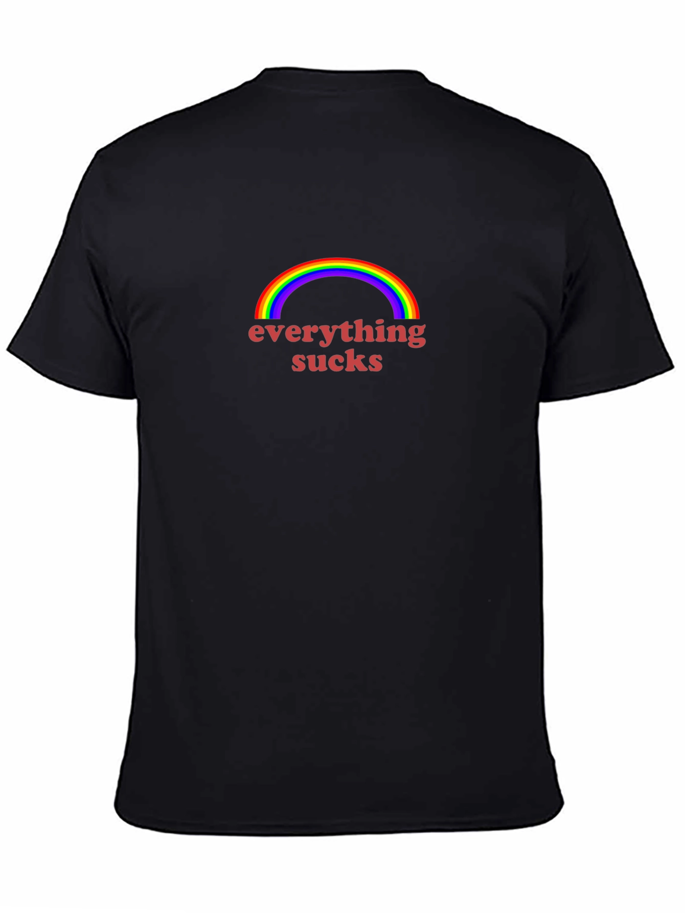 Everything Sucks Rainbow T-Shirt