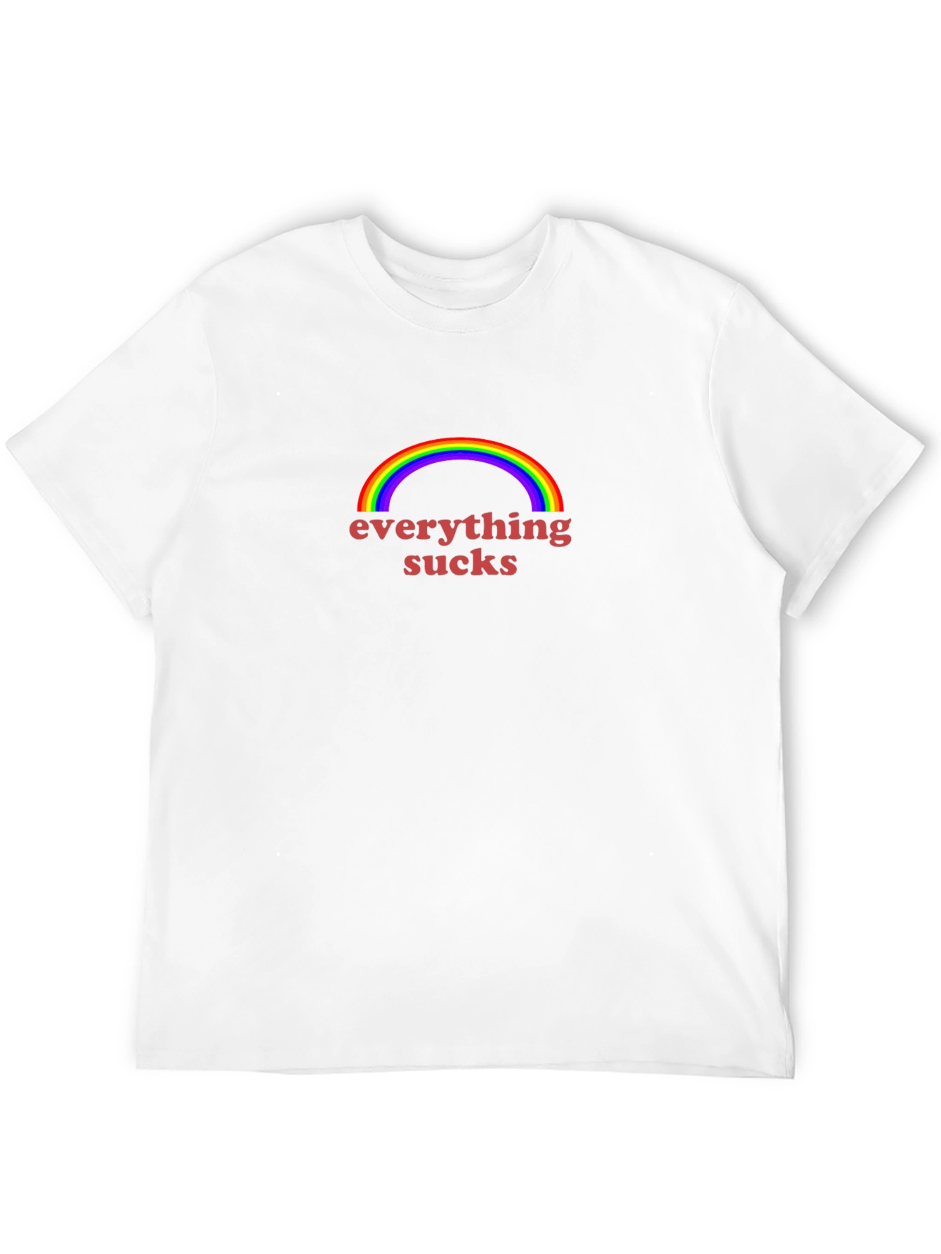 Everything Sucks Rainbow T-Shirt
