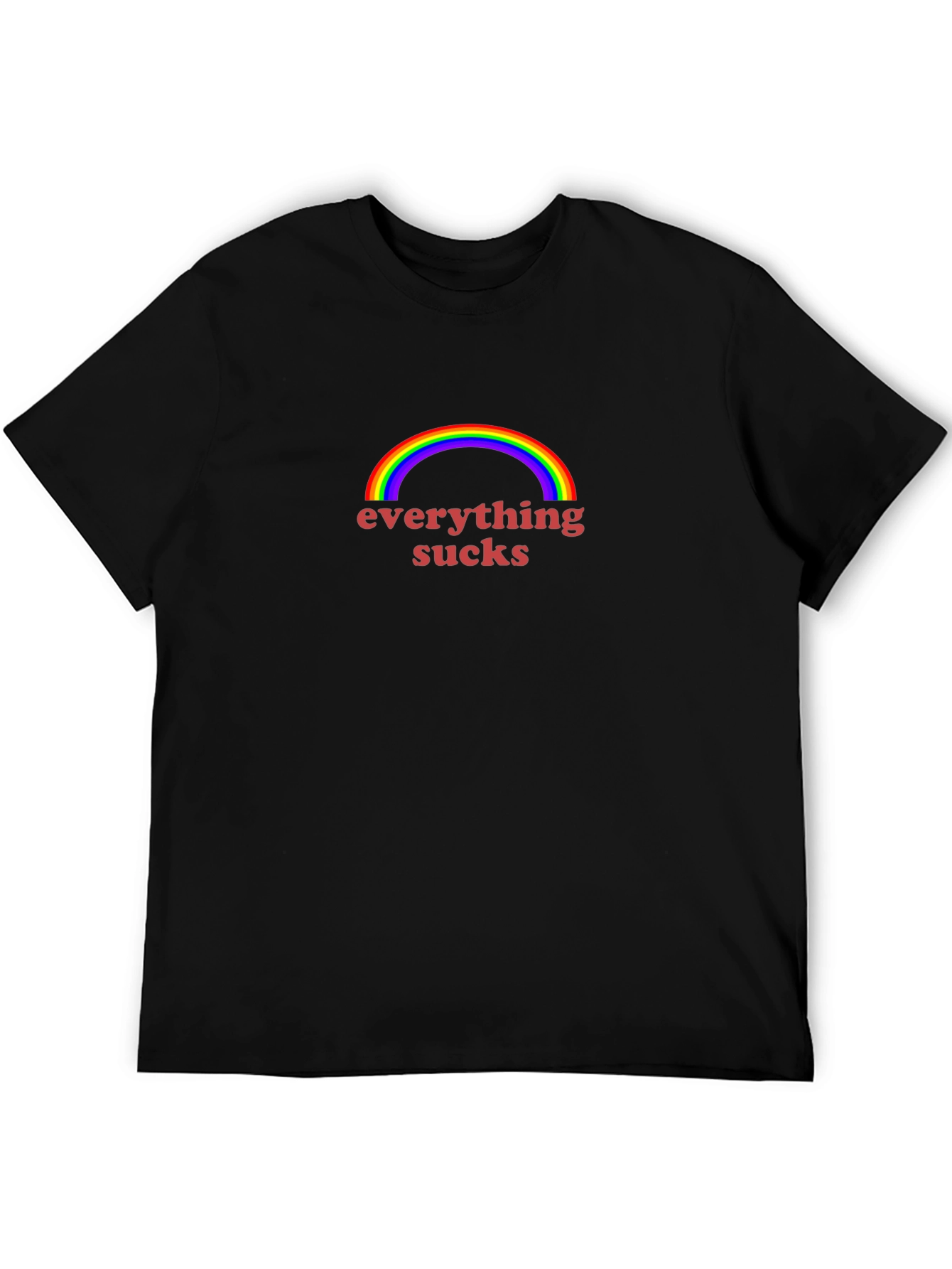 Everything Sucks Rainbow T-Shirt