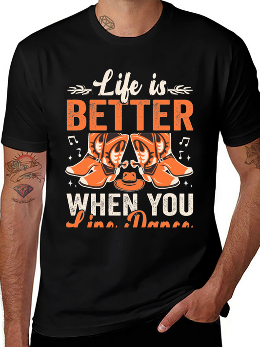 Life is Better Line Dance Graphic Tee