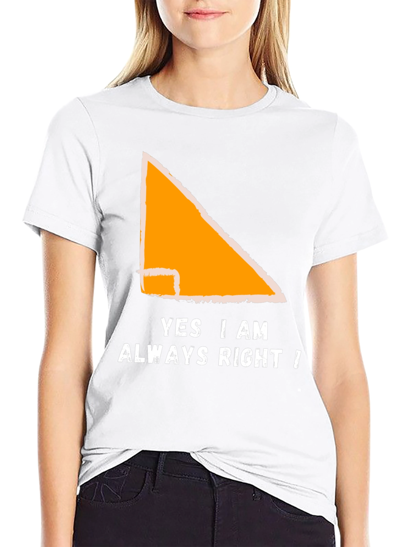 Always Right Triangle T-Shirt - Funny Math Geometry Tee