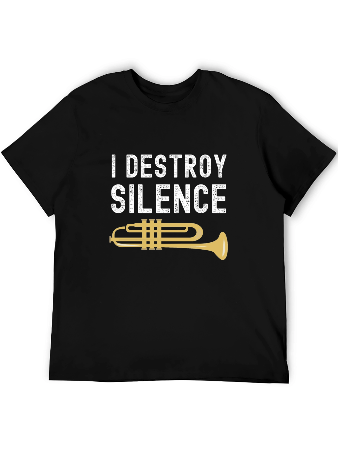 I Destroy Silence Trumpet Musician T-Shirt