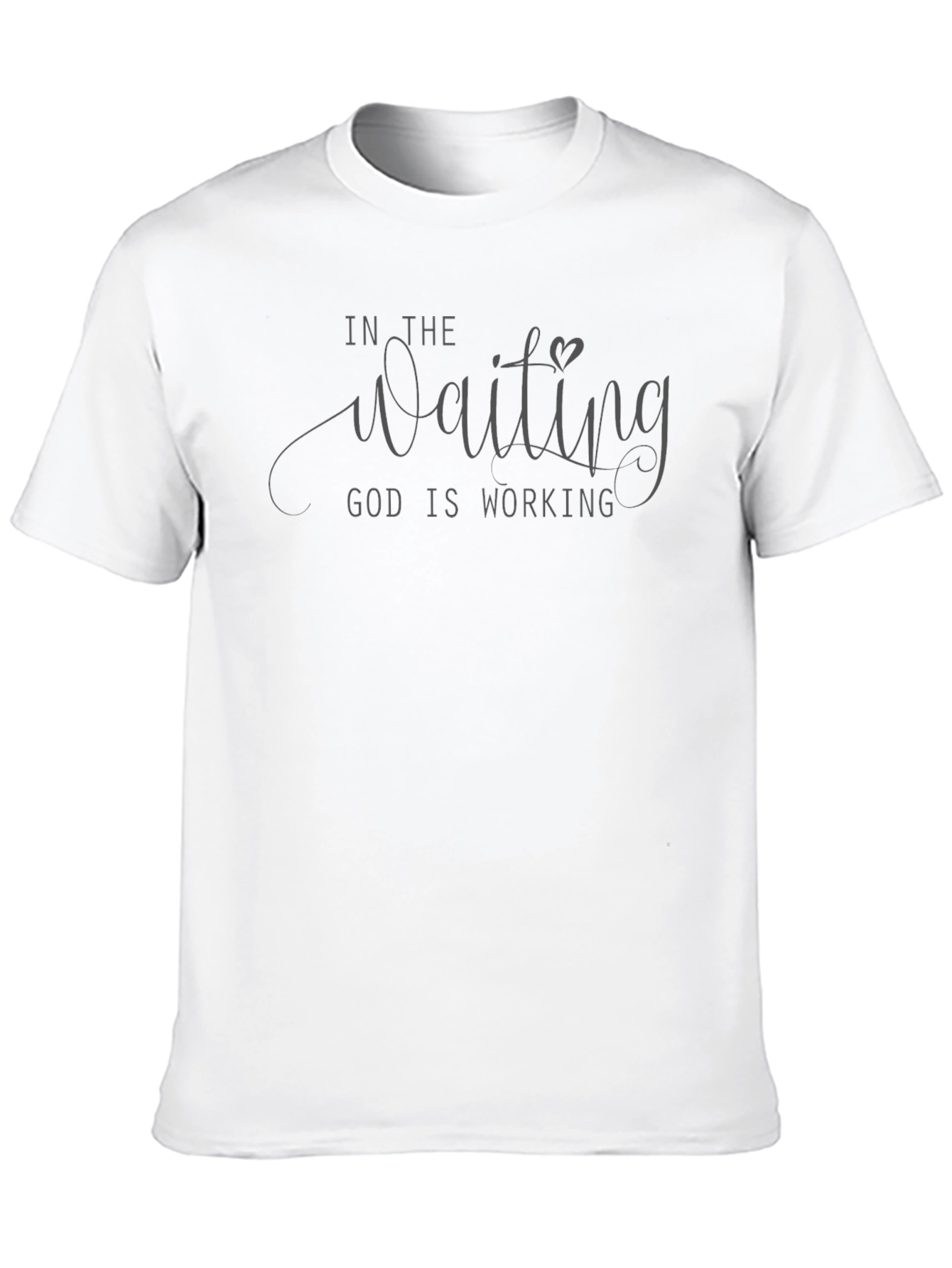 In The Waiting God Is Working Black T-Shirt