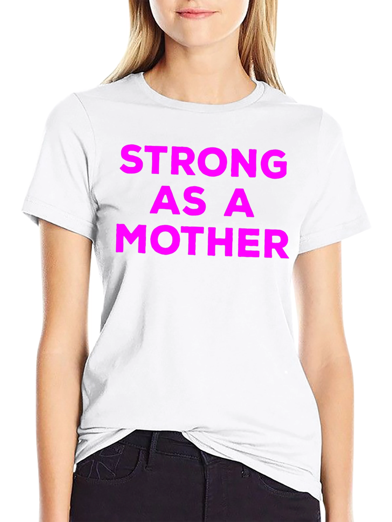 Strong As A Mother Graphic T-Shirt